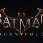 【動画】PC・PS4・XBOX one用ゲームソフト『バットマン:アーカム』シリーズの最新作『 Batman: Arkham Knight 』トレイラーが公開中！